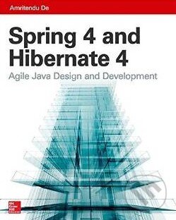 Kniha: Spring 4 and Hibernate 4 (De Amritendu). McGraw-Hill, 2016 Kniha: Spring 4 and Hibernate 4 (De Amritendu). McGraw-Hill, 2016