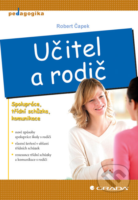 E-kniha: Učitel a rodič (Robert Čapek). Grada, 2013 E-kniha: Učitel a rodič (Robert Čapek). Grada, 2013