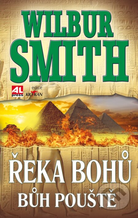E-kniha: Řeka bohů: Bůh pouště (Wilbur Smith). Alpress, 2014 E-kniha: Řeka bohů: Bůh pouště (Wilbur Smith). Alpress, 2014