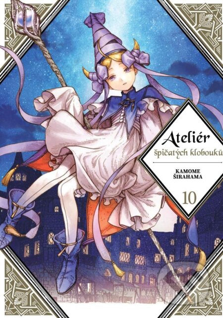 Kniha: Ateliér špičatých klobouků 10 (Kamome Širahama). Crew, 2023 Kniha: Ateliér špičatých klobouků 10 (Kamome Širahama). Crew, 2023