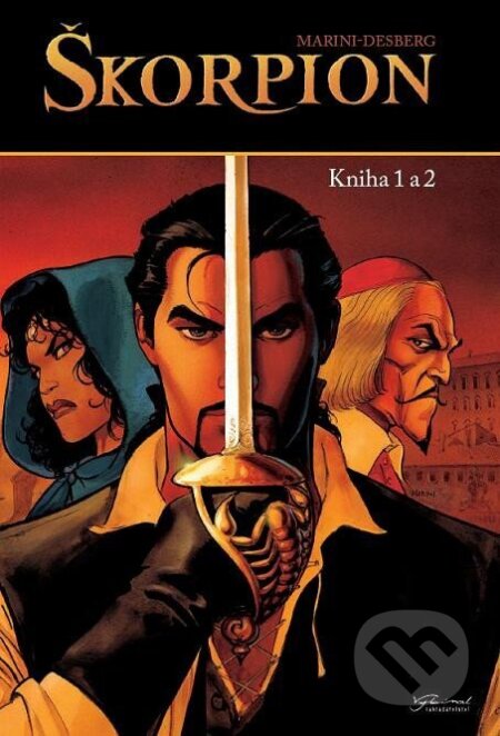 Kniha: Škorpion: Kniha 1 a 2 (Stephen Desberg). Nakladatelství Josef Vybíral, 2023 Kniha: Škorpion: Kniha 1 a 2 (Stephen Desberg). Nakladatelství Josef Vybíral, 2023