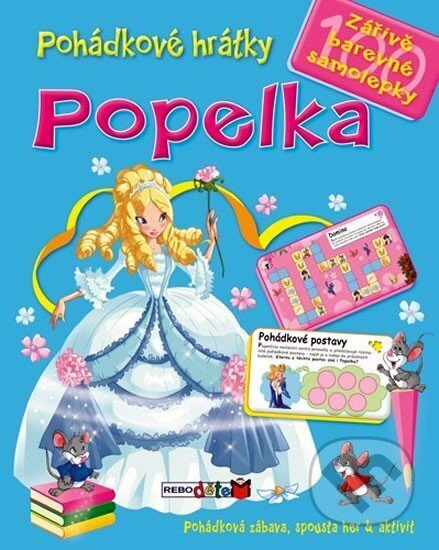 Kniha: Popelka - Pohádkové hrátky (Rebo). Rebo, 2011 Kniha: Popelka - Pohádkové hrátky (Rebo). Rebo, 2011