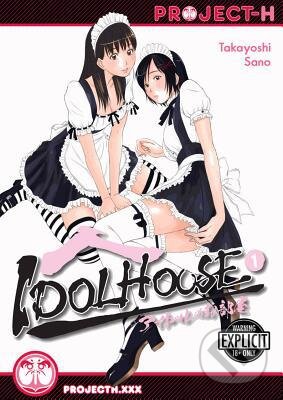 Kniha: Idolhouse (Takayoshi Sano). 801 Media, 2013 Kniha: Idolhouse (Takayoshi Sano). 801 Media, 2013