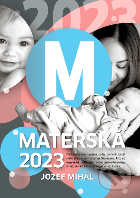 Kniha: Materská 2023 (Jozef Mihál). Relia, 2023 Kniha: Materská 2023 (Jozef Mihál). Relia, 2023