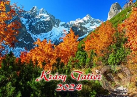 K-Krásy Tatier 2024 - nástenný kalendár, Tatrya, 2023
