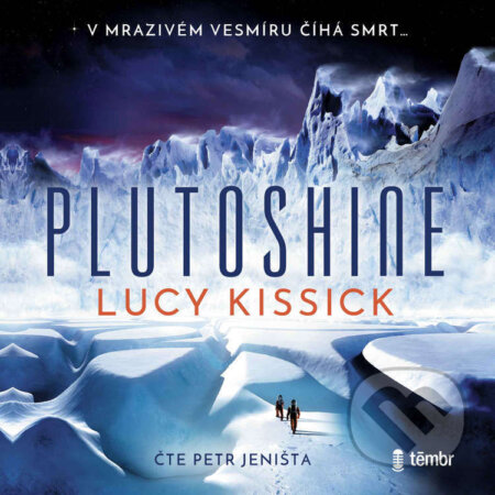 Audiokniha: Plutoshine (Lucy Kissick). Témbr, 2023 Audiokniha: Plutoshine (Lucy Kissick). Témbr, 2023