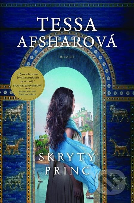 E-kniha: Skrytý princ (Tessa Afshar). Kumran, 2023 E-kniha: Skrytý princ (Tessa Afshar). Kumran, 2023