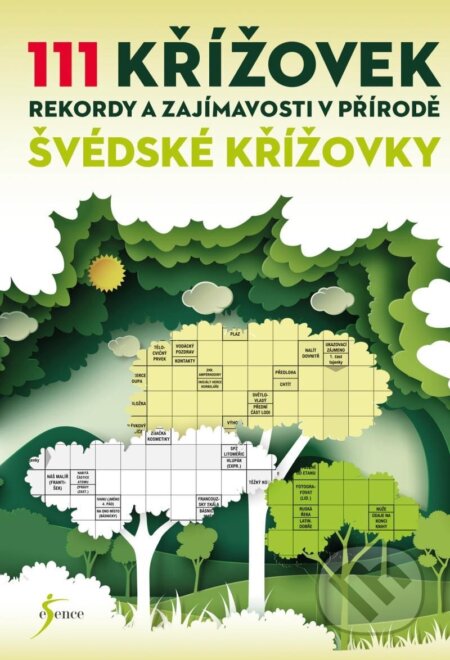 Kniha: 111 křížovek – rekordy a zajímavosti v přírodě (Esence). Esence, 2023 Kniha: 111 křížovek – rekordy a zajímavosti v přírodě (Esence). Esence, 2023