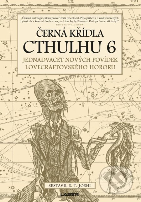 Kniha: Černá křídla Cthulhu 6 (S.T. Joshi). Laser books, 2023 Kniha: Černá křídla Cthulhu 6 (S.T. Joshi). Laser books, 2023