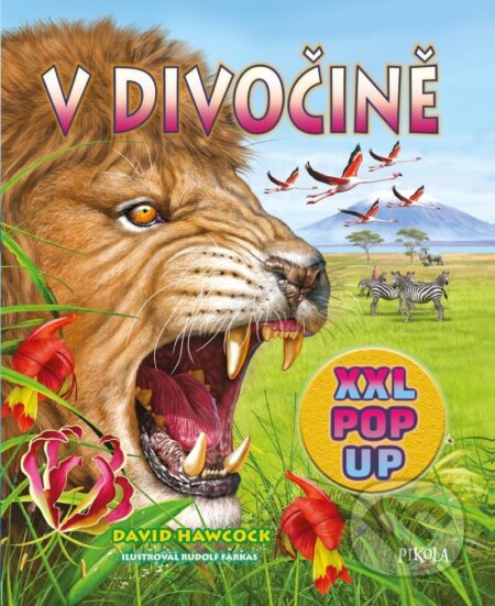 Kniha: V divočině (David Hawcock). Pikola, 2023 Kniha: V divočině (David Hawcock). Pikola, 2023