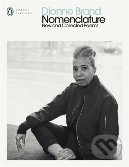 Kniha: Nomenclature (Dionne Brand). Penguin Books, 2023 Kniha: Nomenclature (Dionne Brand). Penguin Books, 2023