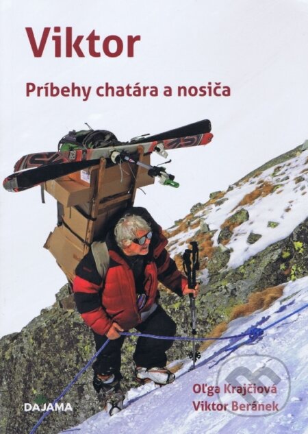 Kniha: Viktor (Oľga Krajčiová a Viktor Beránek). DAJAMA, 2023 Kniha: Viktor (Oľga Krajčiová a Viktor Beránek). DAJAMA, 2023