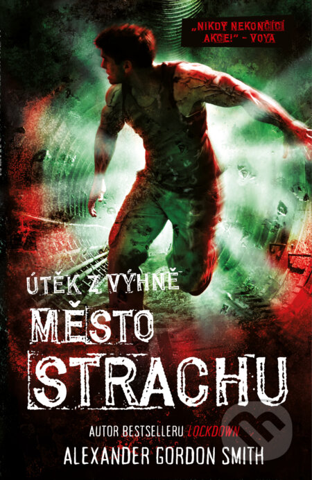 Kniha: Město strachu (Alexander Gordon Smith). Fobos, 2023 Kniha: Město strachu (Alexander Gordon Smith). Fobos, 2023