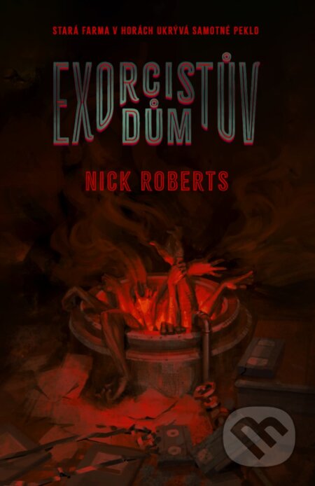 Kniha: Exorcistův dům (Nick Roberts). Fobos, 2023 Kniha: Exorcistův dům (Nick Roberts). Fobos, 2023