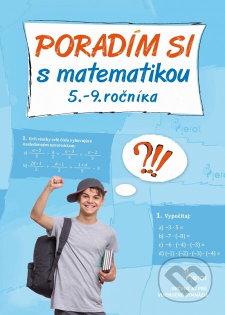 Kniha: Poradím si s matematikou 5.-9. ročníka (Vlasta Gazdíková). Pierot, 2023 Kniha: Poradím si s matematikou 5.-9. ročníka (Vlasta Gazdíková). Pierot, 2023