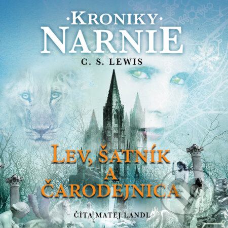Audiokniha: Lev, šatník a čarodejnica - Kroniky Narnie (Kniha 2) (Clive Staples Lewis). Wisteria Books, Slovart, 2023 Audiokniha: Lev, šatník a čarodejnica - Kroniky Narnie (Kniha 2) (Clive Staples Lewis). Wisteria Books, Slovart, 2023