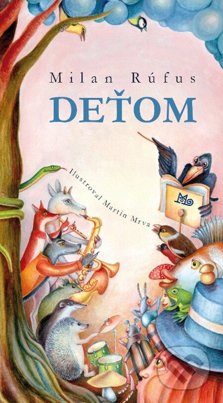 Kniha: Deťom (Milan Rúfus). Slovenské pedagogické nakladateľstvo - Mladé letá, 2023 Kniha: Deťom (Milan Rúfus). Slovenské pedagogické nakladateľstvo - Mladé letá, 2023