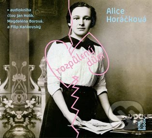 Audiokniha: Rozpůlený dům (Alice Horáčková). OneHotBook, 2023 Audiokniha: Rozpůlený dům (Alice Horáčková). OneHotBook, 2023