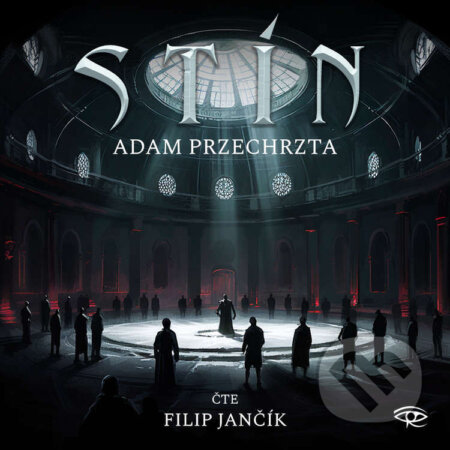 Audiokniha: Stín (Adam Przechrzta). Kanopa, 2023 Audiokniha: Stín (Adam Przechrzta). Kanopa, 2023