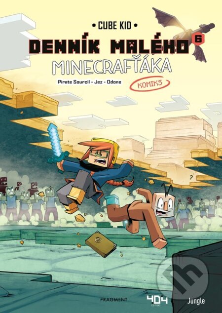 Kniha: Denník malého Minecrafťáka: komiks 6 (Cube Kid). Fragment, 2023 Kniha: Denník malého Minecrafťáka: komiks 6 (Cube Kid). Fragment, 2023
