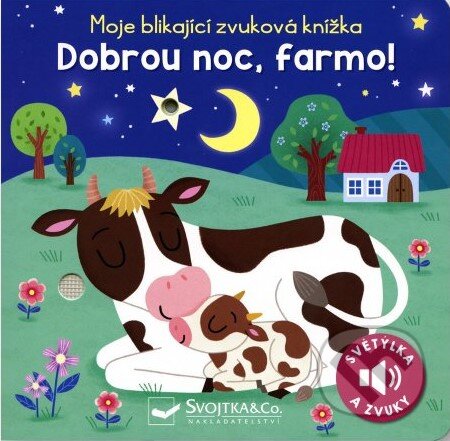 Kniha: Dobrou noc, farmo! (Svojtka&Co.). Svojtka&Co., 2023 Kniha: Dobrou noc, farmo! (Svojtka&Co.). Svojtka&Co., 2023
