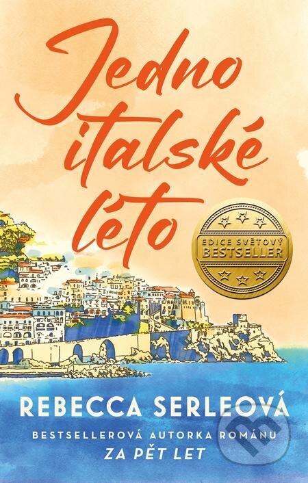 E-kniha: Jedno italské léto (Rebecca Serle). Ikar CZ, 2023 E-kniha: Jedno italské léto (Rebecca Serle). Ikar CZ, 2023