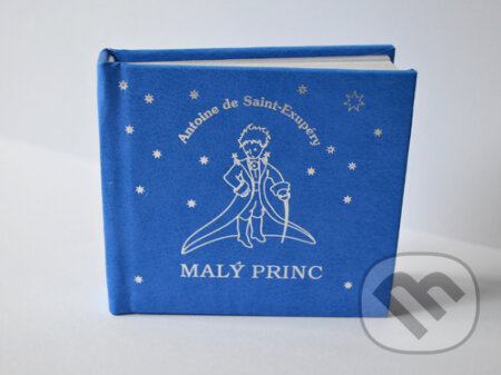 Kniha: Malý princ (Antoine de Saint-Exupéry). Pezolt PVD, 2023 Kniha: Malý princ (Antoine de Saint-Exupéry). Pezolt PVD, 2023