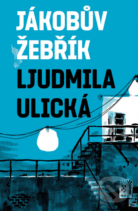 E-kniha: Jákobův žebřík (Ljudmila Ulická). Paseka, 2023 E-kniha: Jákobův žebřík (Ljudmila Ulická). Paseka, 2023