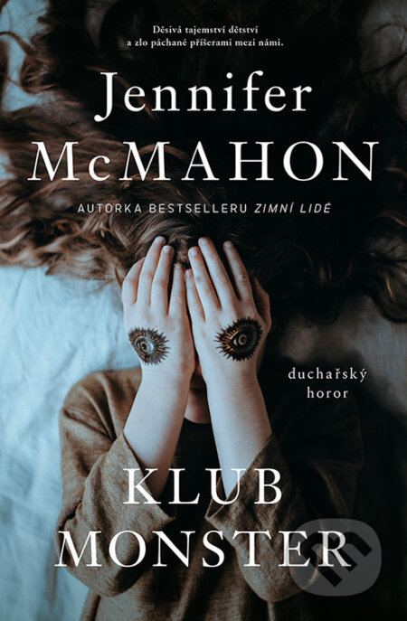 E-kniha: Klub monster (Jennifer McMahon). Fobos, 2023 E-kniha: Klub monster (Jennifer McMahon). Fobos, 2023