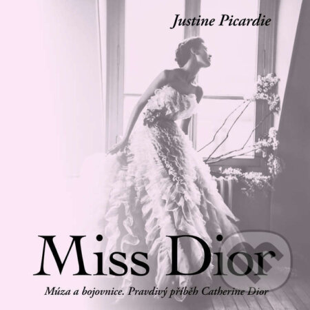 Audiokniha: Miss Dior (Justine Picardie). Tympanum, 2023 Audiokniha: Miss Dior (Justine Picardie). Tympanum, 2023