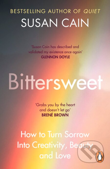 Kniha: Bittersweet (Susan Cain). Penguin Books, 2023 Kniha: Bittersweet (Susan Cain). Penguin Books, 2023