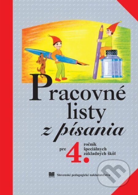 Kniha: Pracovné listy z písania pre 4. ročník ŠZŠ (Jana Pišová). Slovenské pedagogické nakladateľstvo - Mladé letá Kniha: Pracovné listy z písania pre 4. ročník ŠZŠ (Jana Pišová). Slovenské pedagogické nakladateľstvo - Mladé letá