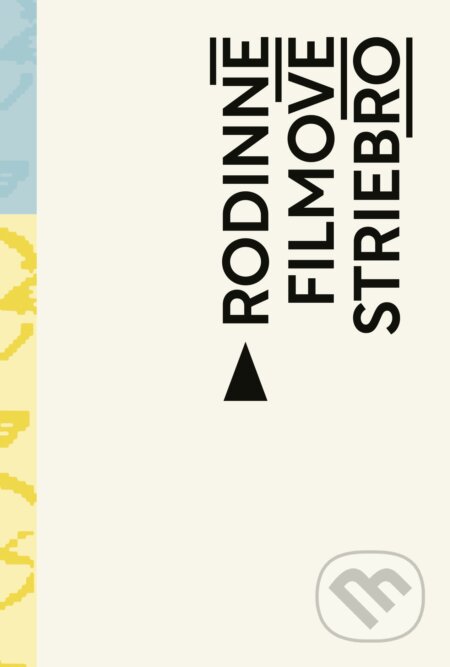 Kniha: Rodinné filmové striebro (Peter Michalovič). Slovenský filmový ústav, 2023 Kniha: Rodinné filmové striebro (Peter Michalovič). Slovenský filmový ústav, 2023
