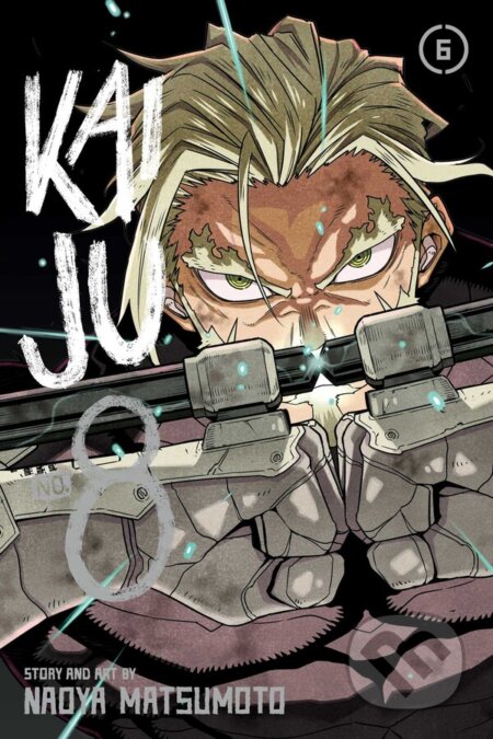 Kniha: Kaiju No. 8, Vol. 6 (Naoya Matsumoto). Viz Media, 2023 Kniha: Kaiju No. 8, Vol. 6 (Naoya Matsumoto). Viz Media, 2023