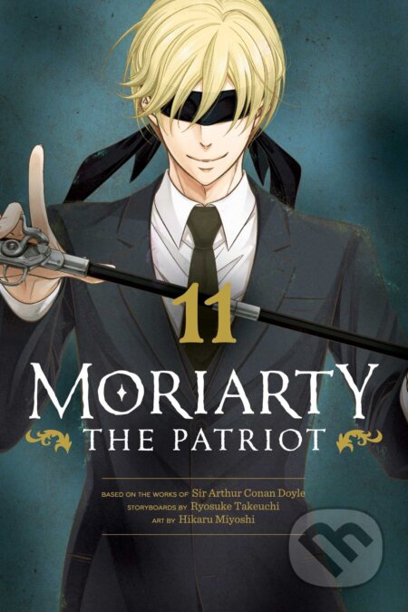 Kniha: Moriarty the Patriot 11 (Ryosuke Takeuchi). Viz Media, 2023 Kniha: Moriarty the Patriot 11 (Ryosuke Takeuchi). Viz Media, 2023