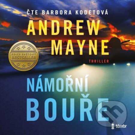 Audiokniha: Námořní bouře (Andrew Mayne). Témbr, 2023 Audiokniha: Námořní bouře (Andrew Mayne). Témbr, 2023