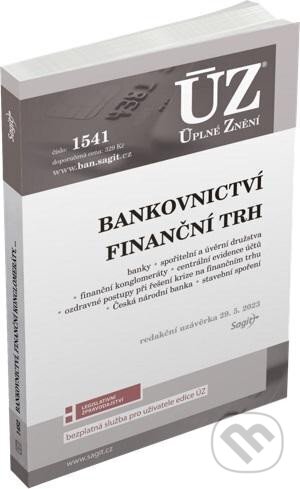 Kniha: Úplné Znění - 1541 Bankovnictví, Finanční konglomeráty, Stavební spoření, Centrální evidence účtů (Sagit). Sagit, 2023 Kniha: Úplné Znění - 1541 Bankovnictví, Finanční konglomeráty, Stavební spoření, Centrální evidence účtů (Sagit). Sagit, 2023