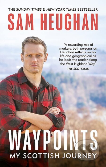 Kniha: Waypoints (Sam Heughan). Radar, 2023 Kniha: Waypoints (Sam Heughan). Radar, 2023