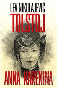 Kniha: Anna Karenina (Lev Nikolajevič Tolstoj). Vítek, 2014 Kniha: Anna Karenina (Lev Nikolajevič Tolstoj). Vítek, 2014