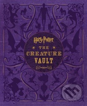 Harry Potter: The Creature Vault - Jody Revenson, HarperCollins, 2014