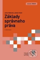 Kniha: Základy správneho práva (Janka Hašanová a Ladislav Dudor). Aleš Čeněk, 2014 Kniha: Základy správneho práva (Janka Hašanová a Ladislav Dudor). Aleš Čeněk, 2014