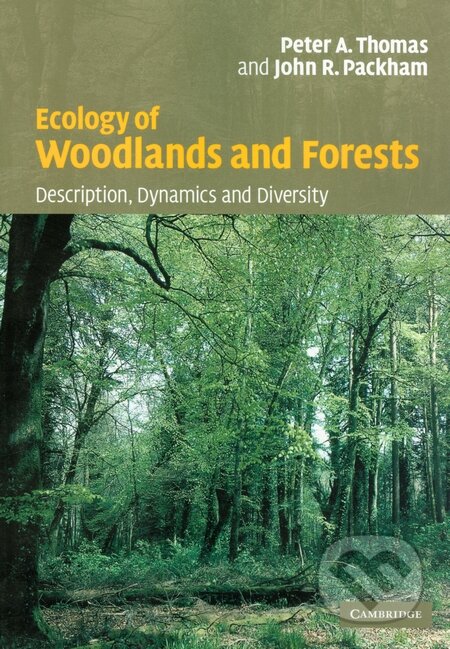 Kniha: Ecology of Woodlands and Forests (Cambridge University Press). Cambridge University Press, 2007 Kniha: Ecology of Woodlands and Forests (Cambridge University Press). Cambridge University Press, 2007