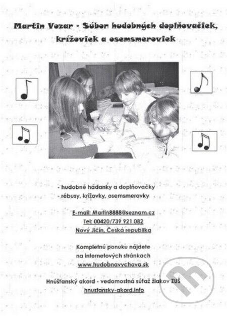 Kniha: Súbor hudobných doplňovačiek, krížoviek a osemsmeroviek (Martin Vozár). Martin Vozar, 2012 Kniha: Súbor hudobných doplňovačiek, krížoviek a osemsmeroviek (Martin Vozár). Martin Vozar, 2012