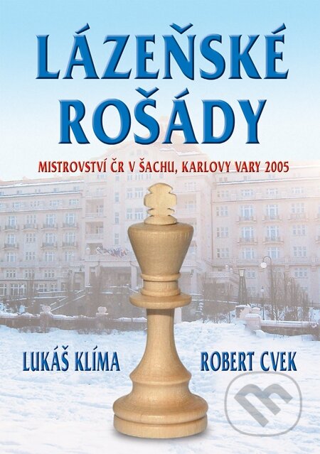 E-kniha: Lázeňské rošády (Lukáš Klíma). Nakladatelství ŽÁR E-kniha: Lázeňské rošády (Lukáš Klíma). Nakladatelství ŽÁR