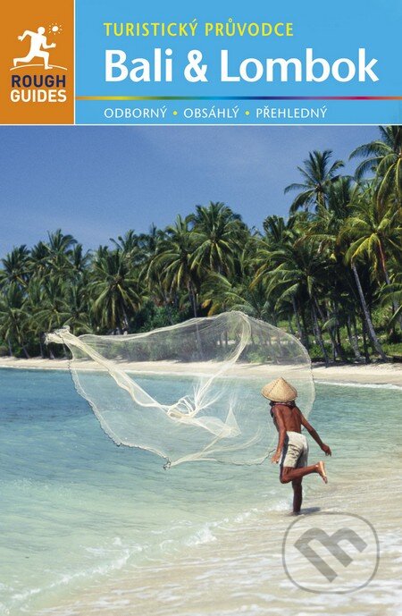 Kniha: Bali a Lombok (Lesley Reader a Lucy Ridout). Jota, 2015 Kniha: Bali a Lombok (Lesley Reader a Lucy Ridout). Jota, 2015