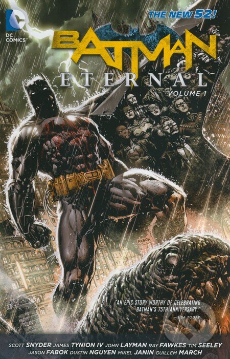 Kniha: Batman Eternal (Volume 1) (Scott Snyder a kolektív). DC Comics, 2014 Kniha: Batman Eternal (Volume 1) (Scott Snyder a kolektív). DC Comics, 2014