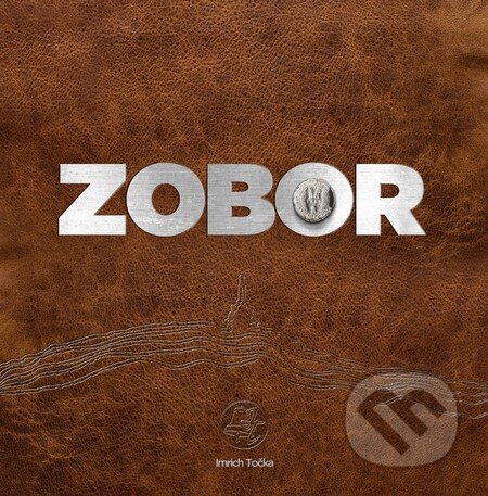 Kniha: Zobor (Imrich Točka). Imrich Točka, 2014 Kniha: Zobor (Imrich Točka). Imrich Točka, 2014