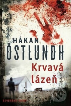 Kniha: Krvavá lázeň (Håkan Östlundh). Baronet, 2015 Kniha: Krvavá lázeň (Håkan Östlundh). Baronet, 2015