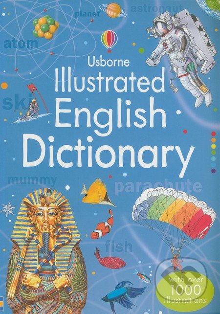 Illustrated English Dictionary - Jane Bingham, Felicity Brooks, Usborne, 2014