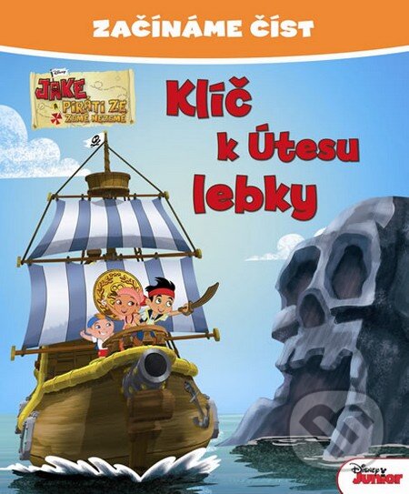 Kniha: Jake a piráti - Klíč k Útesu lebky (Egmont ČR). Egmont ČR, 2014 Kniha: Jake a piráti - Klíč k Útesu lebky (Egmont ČR). Egmont ČR, 2014